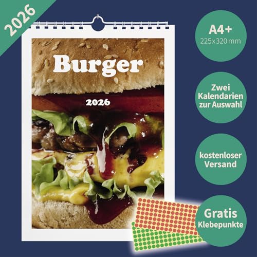 Burger 2026 Wandkalender A4+ – Saftige Burger, Food & Streetfood – 22,5×32,0 cm – mit Markierungspunkten – Fotokalender Essen & Genuss (Kalendarium 1)