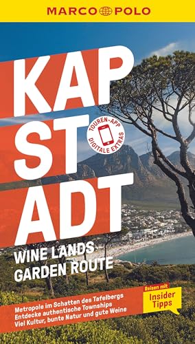 MARCO POLO Reiseführer Kapstadt, Wine Lands, Garden Route: Reisen mit Insider-Tipps. Inklusive kostenloser Touren-App