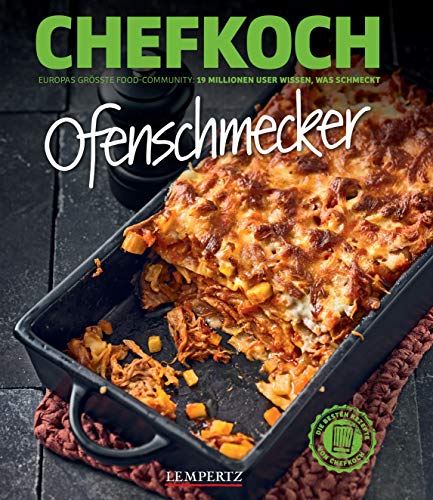CHEFKOCH: Ofenschmecker: Die besten Rezepte von Chefkoch.de