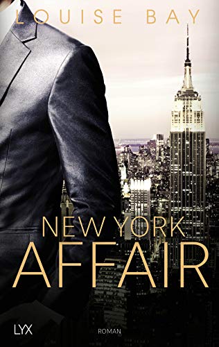 New York Affair: Roman (New-York-Affairs-Reihe)