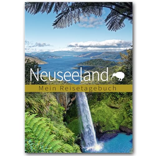 Reisetagebuch Neuseeland zum Selberschreiben | Dein persönlicher Reiseführer zum Ausfüllen mit viel Abwechslung | Zitate, tolle Fotos, Reisevorbereitung uvm | Geschenkidee | DIN A5 - Calmondo