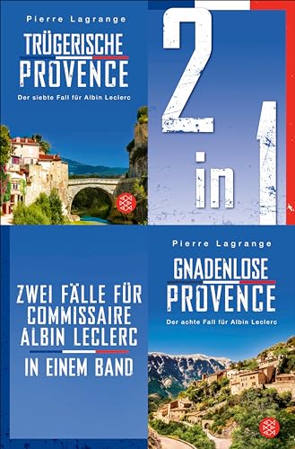 Trügerische Provence / Gnadenlose Provence – Zwei Fälle für Commissaire Albin Leclerc in einem Band (Ein Fall für Commissaire Leclerc 78)