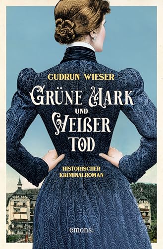 Grüne Mark und Weißer Tod (Historischer Kriminalroman)