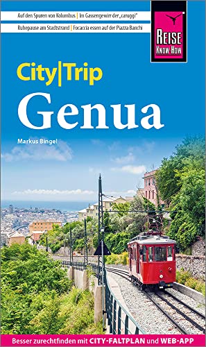 Reise Know-How CityTrip Genua: Reiseführer mit Stadtplan und kostenloser Web-App