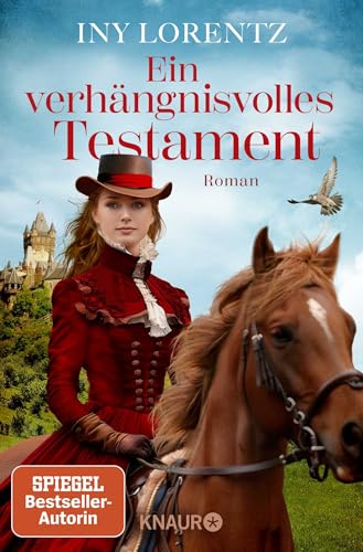 Ein verhängnisvolles Testament: Roman | Große Gefühle im Rheinland des 16. Jahrhunderts von Bestseller-Autorin Iny Lorentz