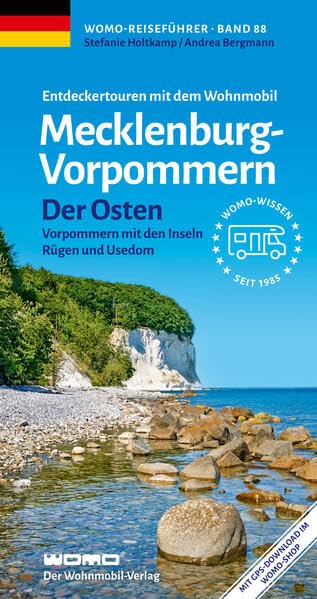 Entdeckertouren mit dem Wohnmobil Mecklenburg-Vorpommern Der Osten: Vorpommern mit den Inseln Rügen und Usedom (Womo-Reihe, Band 88)