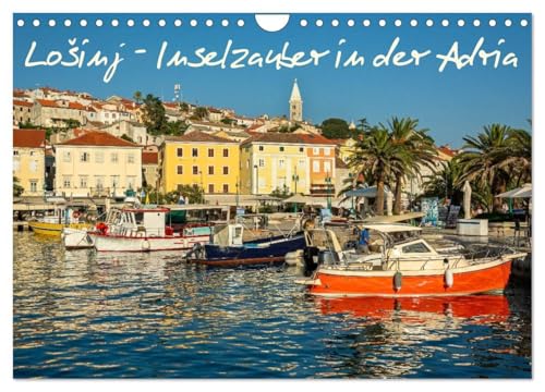 Lošinj - Inselzauber in der Adria (Wandkalender 2026 DIN A4 quer), CALVENDO Monatskalender: Ein Jahr voller Meer und Magie (CALVENDO Orte)