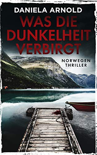 Was die Dunkelheit verbirgt: Norwegen-Thriller