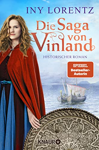 Die Saga von Vinland: Historischer Roman | Abenteuer und Liebe vor der atemraubenden Kulisse Skandinaviens