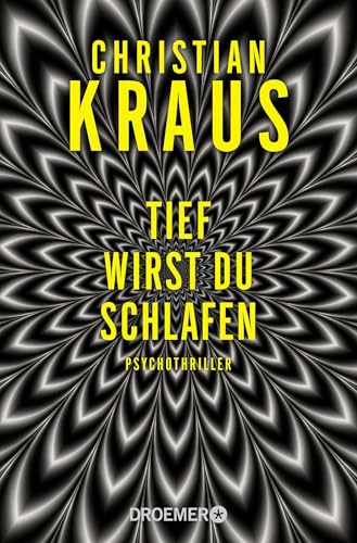 Tief wirst du schlafen: Psychothriller