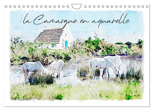 la Camargue en aquarelle (Calendrier mural 2024 DIN A4 vertical), CALVENDO calendrier mensuel: Série de 12 tableaux, créations originales de paysages typiques de la Camargue.