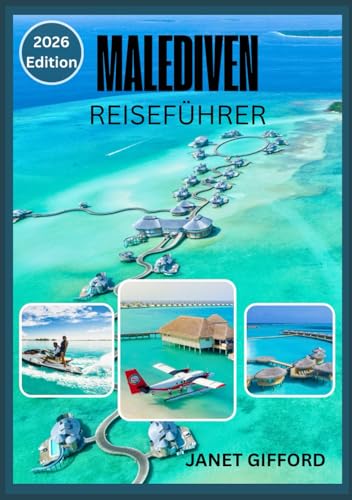 MALEDIVEN REISEFÜHRER 2026