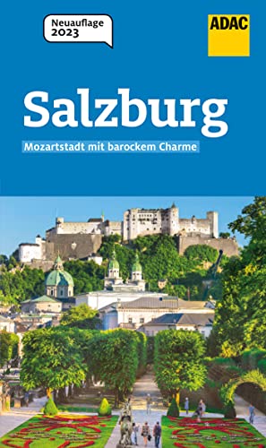 ADAC Reiseführer Salzburg: Der Kompakte mit den ADAC Top Tipps und cleveren Klappenkarten