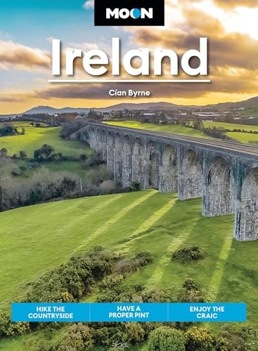 Moon Ireland: Hike the Countryside, Have a Proper Pint, Enjoy the Craic (Moon Europe Travel Guide) (English Edition)