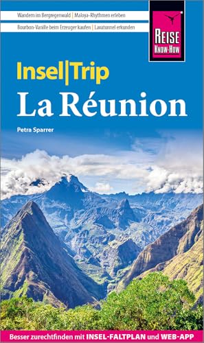 Reise Know-How InselTrip La Réunion: Reiseführer La Réunion mit Insel-Faltplan und kostenloser Web-App