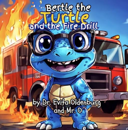 Bertle the Turtle and the Fire Drill (Bertle the Turtle Goes to Fifth Grade Book 7) (English Edition)