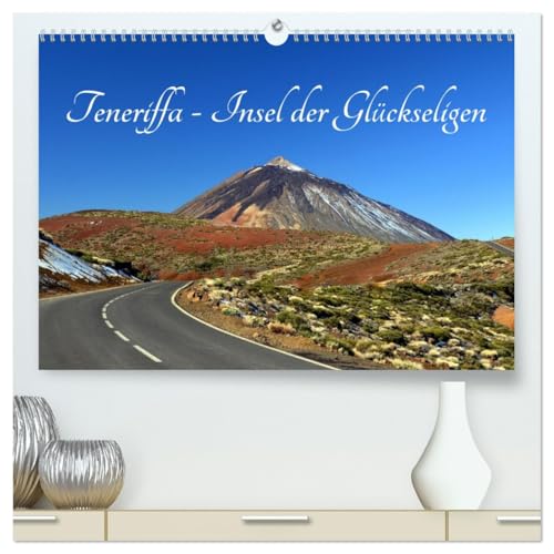 Teneriffa - Insel der Glückseligen (hochwertiger Premium Wandkalender 2026 DIN A2 quer), Kunstdruck in Hochglanz: Traumhafte Bilder einer faszinierenden Insel (CALVENDO Orte)