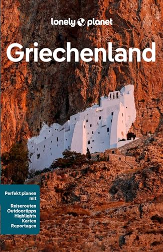 LONELY PLANET Reiseführer E-Book Griechenland: Eigene Wege gehen und Einzigartiges erleben.
