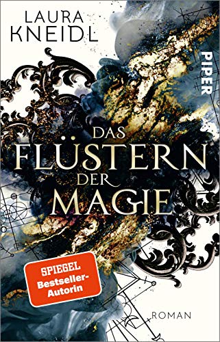 Das Flüstern der Magie: Roman | Magischer Fantasy-Pageturner voller Spannung, Romantik und Abenteuer