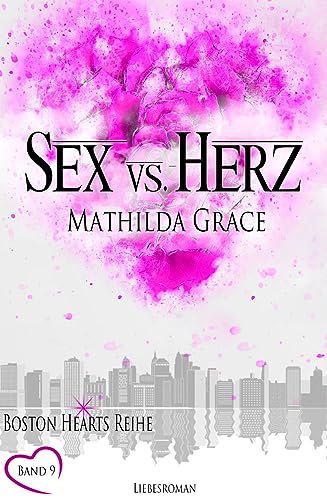 Sex vs. Herz (Boston Hearts 9)