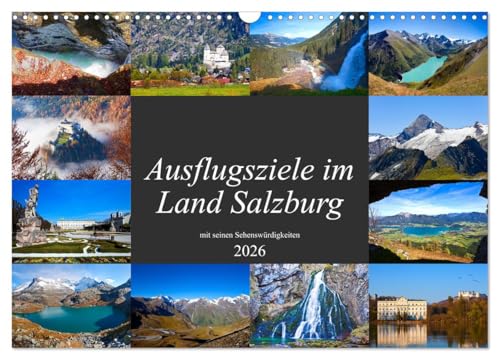 Ausflugsziele im Land Salzburg (Wandkalender 2026 DIN A3 quer), CALVENDO Monatskalender