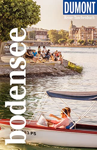 DuMont Reise-Taschenbuch Bodensee: Reiseführer plus Reisekarte. Mit individuellen Autorentipps und vielen Touren.