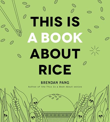 This Is a Book About Rice (English Edition)