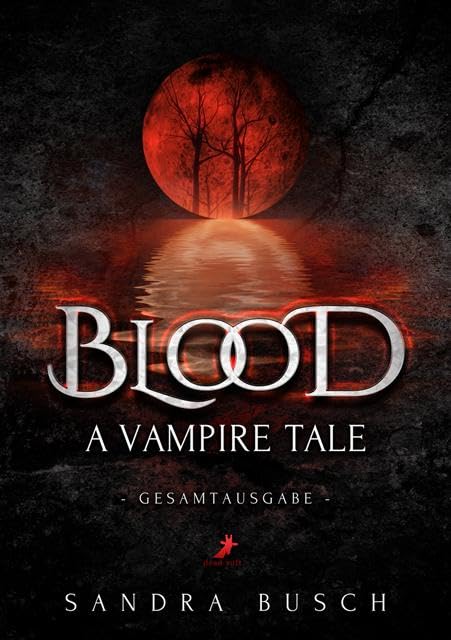 Blood - A Vampire Tale: Gesamtausgabe