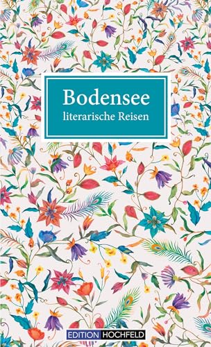 Bodensee: literarische Reisen