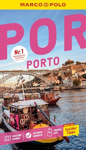 MARCO POLO Reiseführer Porto: Reisen mit Insider-Tipps. Inklusive kostenloser Touren-App