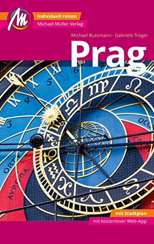 Prag MM-City Reiseführer Michael Müller Verlag: Individuell reisen mit vielen praktischen Tipps. Inkl. Freischaltcode zur ausführlichen App mmtravel.com