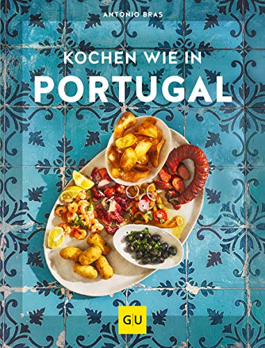 Kochen wie in Portugal (GU Länderküche)