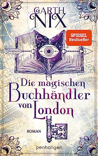 Die magischen Buchhändler von London: Roman (Die linkshändigen Buchhändler von London, Band 1)