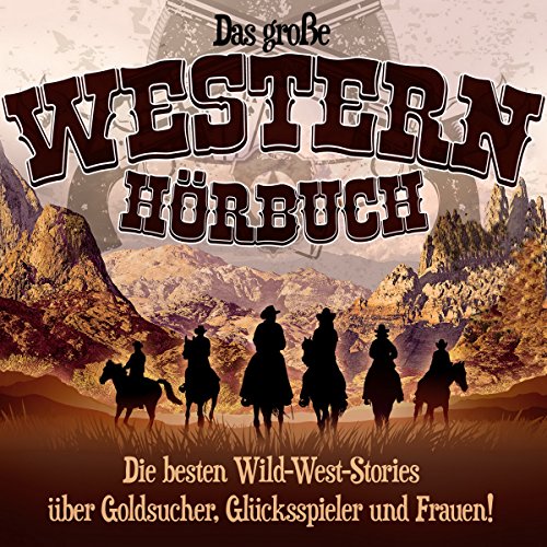 Das Große Western-Hörbuch