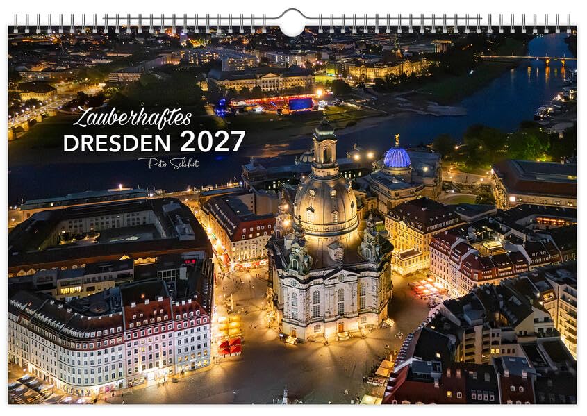 Kalender Zauberhaftes Dresden 2027: XXL | 60 x 40 cm | schwarzes Kalendarium