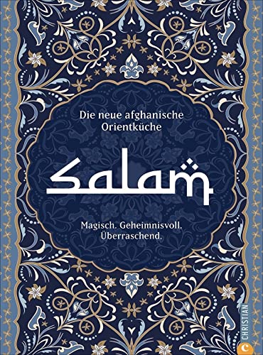 Salam. Die neue afghanische Orientküche. Magisch. Geheimnisvoll. Eine kulinarische Reise entlang der Seidenstraße. Genießen Sie die orientalische ... ... Heimat. Magisch. Geheimnisvoll. Überraschend.