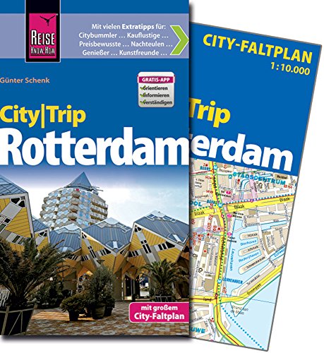 Reise Know-How CityTrip Rotterdam: Reiseführer mit Faltplan und kostenloser Web-App