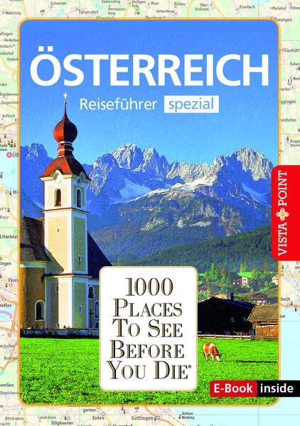 1000 Places-Regioführer Österreich (E-Book inside): Regioführer spezial (1000 Places To See Before You Die)