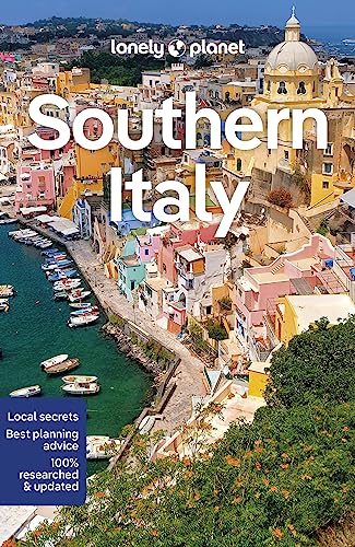 Lonely Planet Southern Italy 7: Perfect for exploring top sights and taking roads less travelled (Travel Guide)