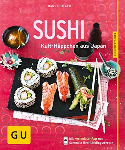 Sushi: Kult-Häppchen aus Japan