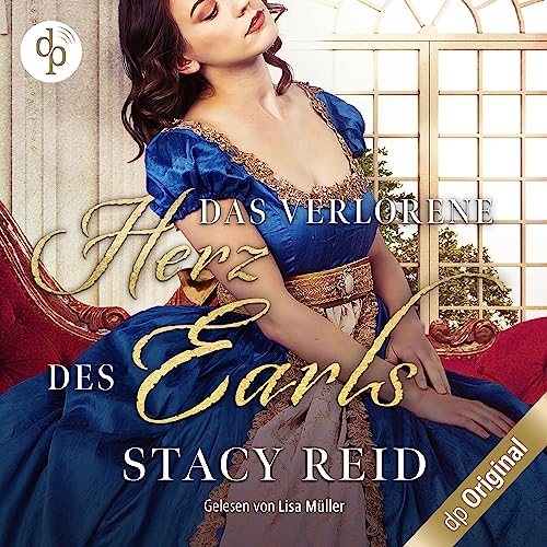 Das verlorene Herz des Earls: Regency Scandals 4