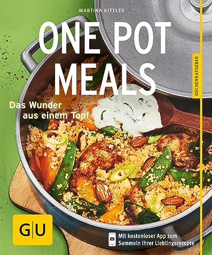 One Pot Meals: Das Wunder aus einem Topf (GU Küchenratgeber Classics)