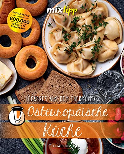 mixtipp: Osteuropäische Küche: Kochen mit dem Thermomix®
