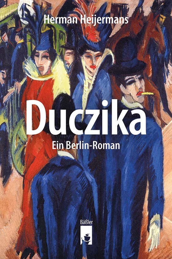 Duczika: Ein Berlin-Roman