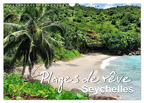 Plages de rêve Seychelles (Wandkalender 2025 DIN A3 quer), CALVENDO Monatskalender